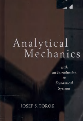 Analytical mechanics  with an introduction to dynamical systems